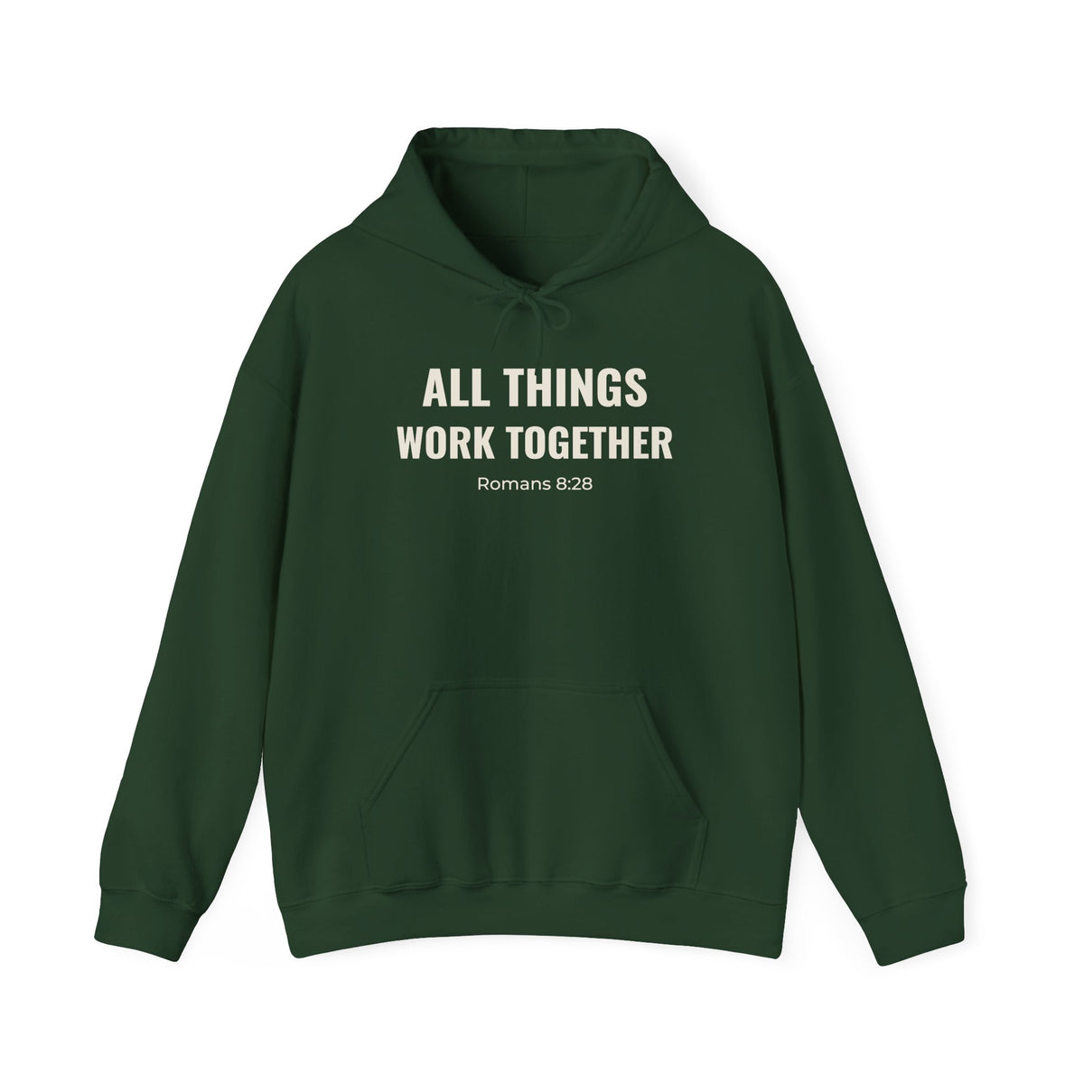 All Things Work Together Romans 8:28 hoodie in forest green, front mockup