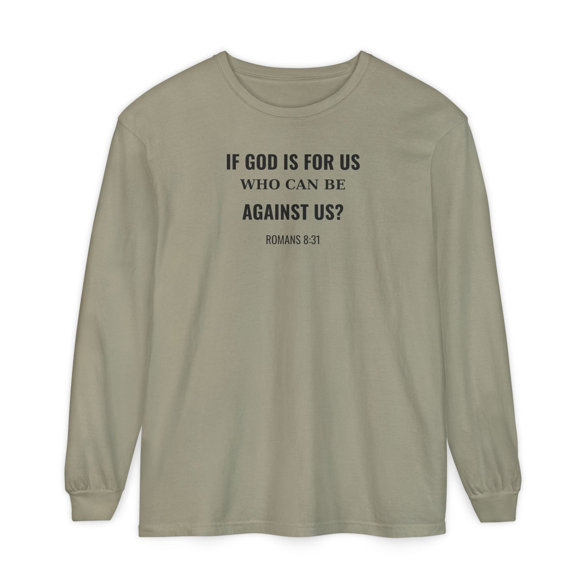 If God Is For Us Romans 8:31 long sleeve tee in sandstone, front mockup