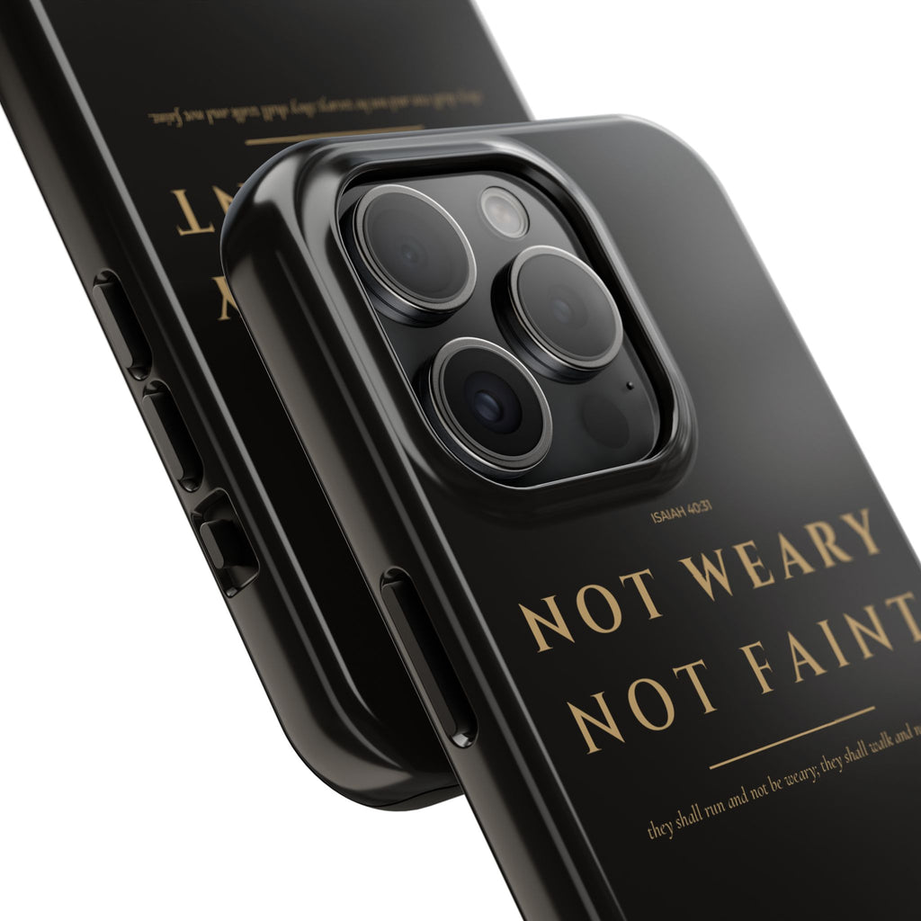 Not Weary Phone Case | Isaiah 40:31 — Black & Gold