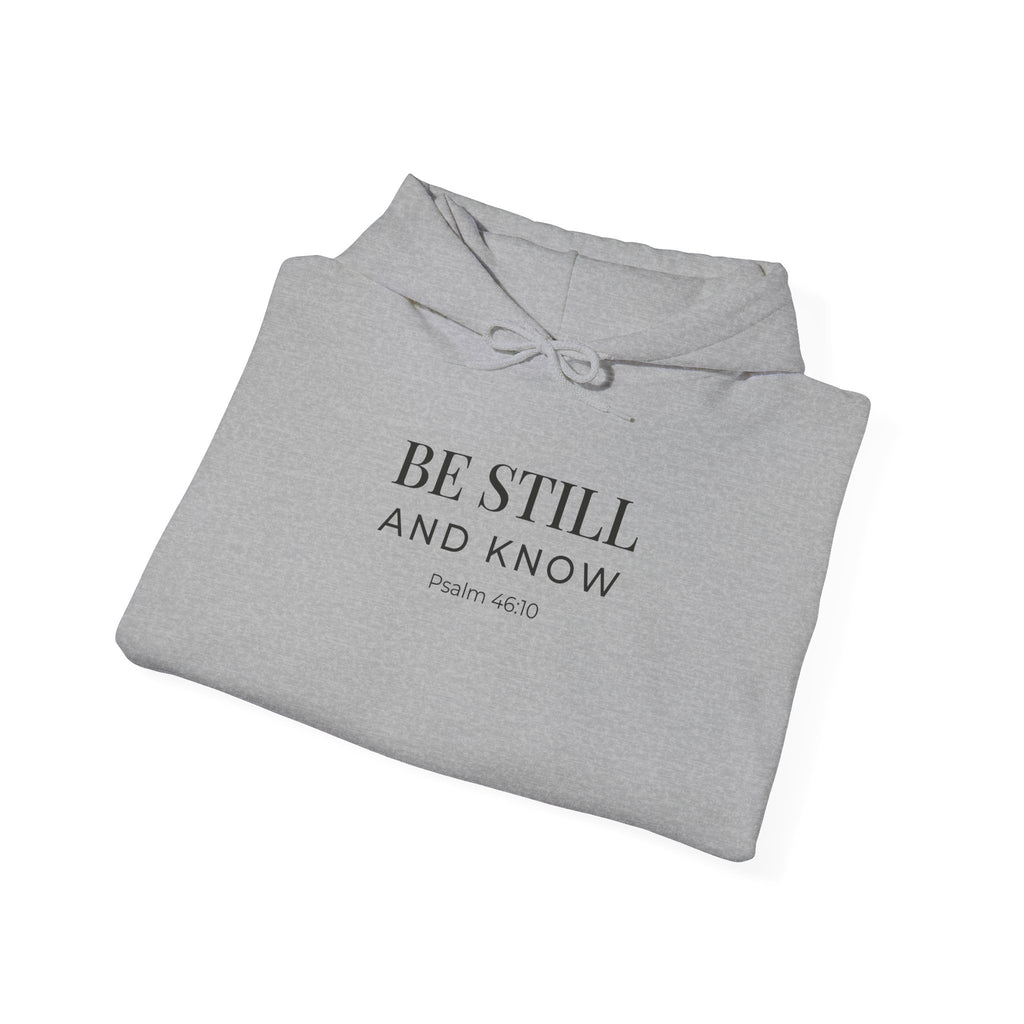 Be Still and Know Psalm 46:10 hoodie in sport grey, folded flat lay mockup