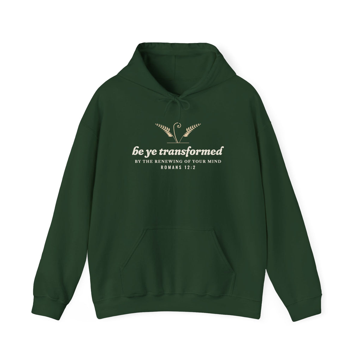 Be Transformed Romans 12:2 hoodie in Forest Green, front mockup