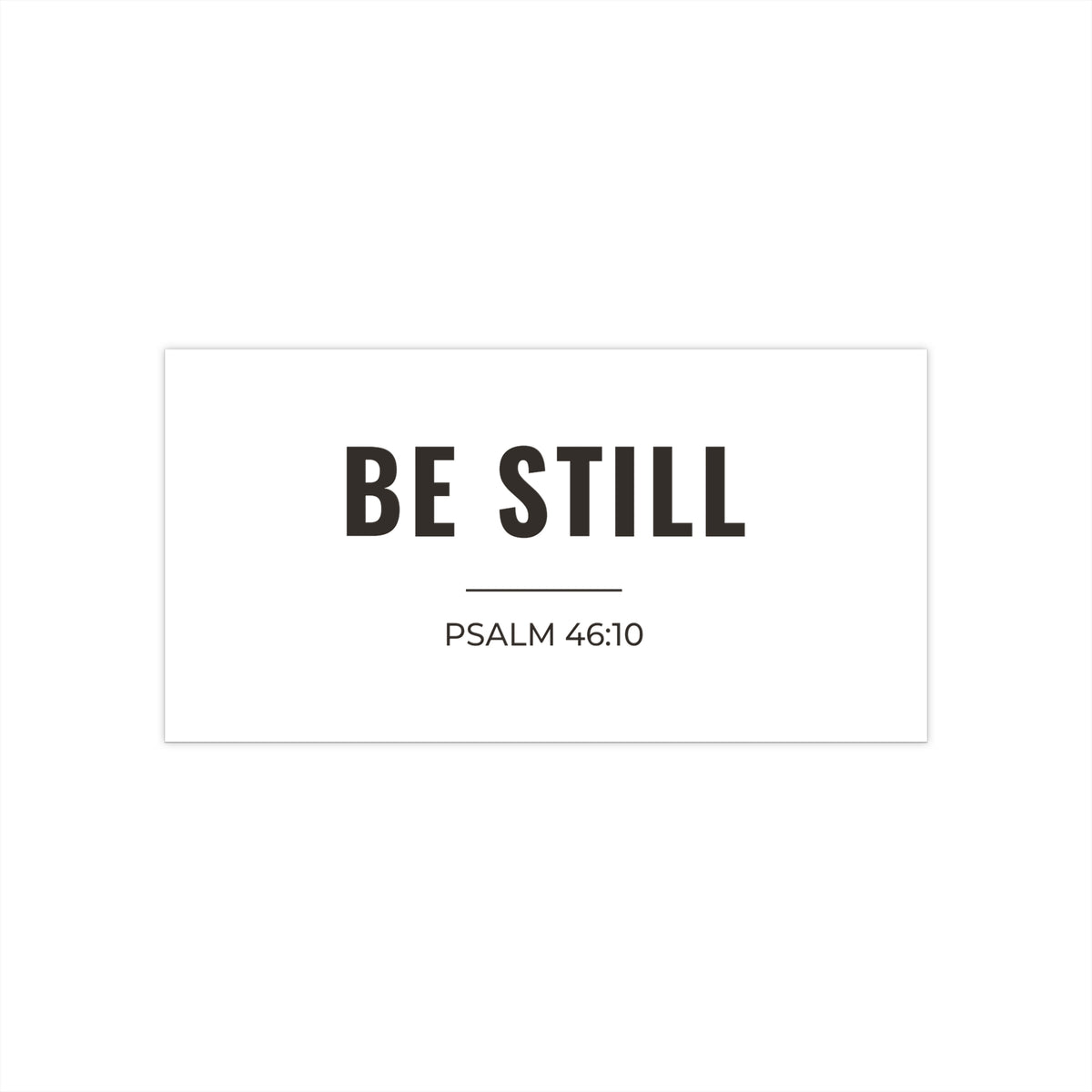 Be Still Car Decal | Psalm 46:10