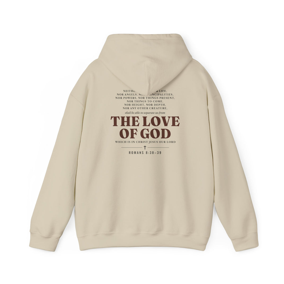 Nothing Can Separate Us Romans 8:38-39 hoodie in Sand, back print mockup