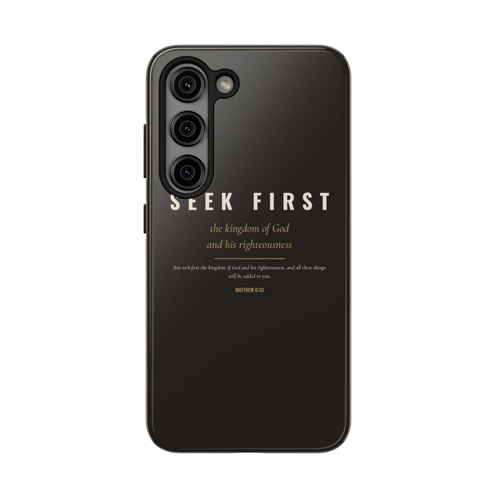 Seek First Phone Case | Matthew 6:33