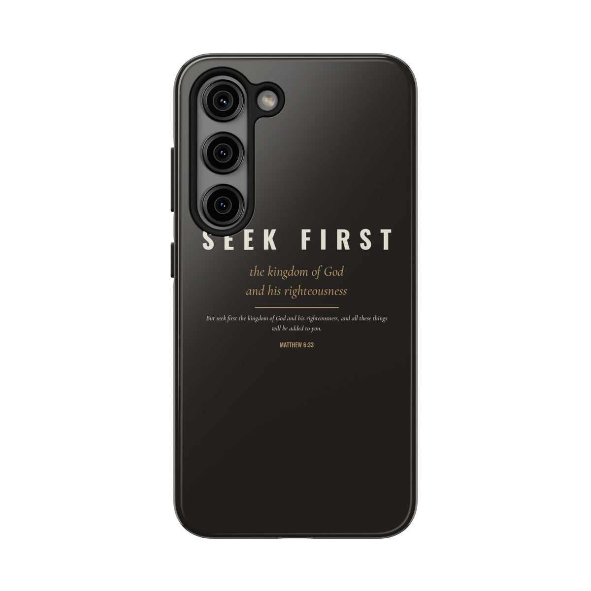 Seek First Phone Case | Matthew 6:33
