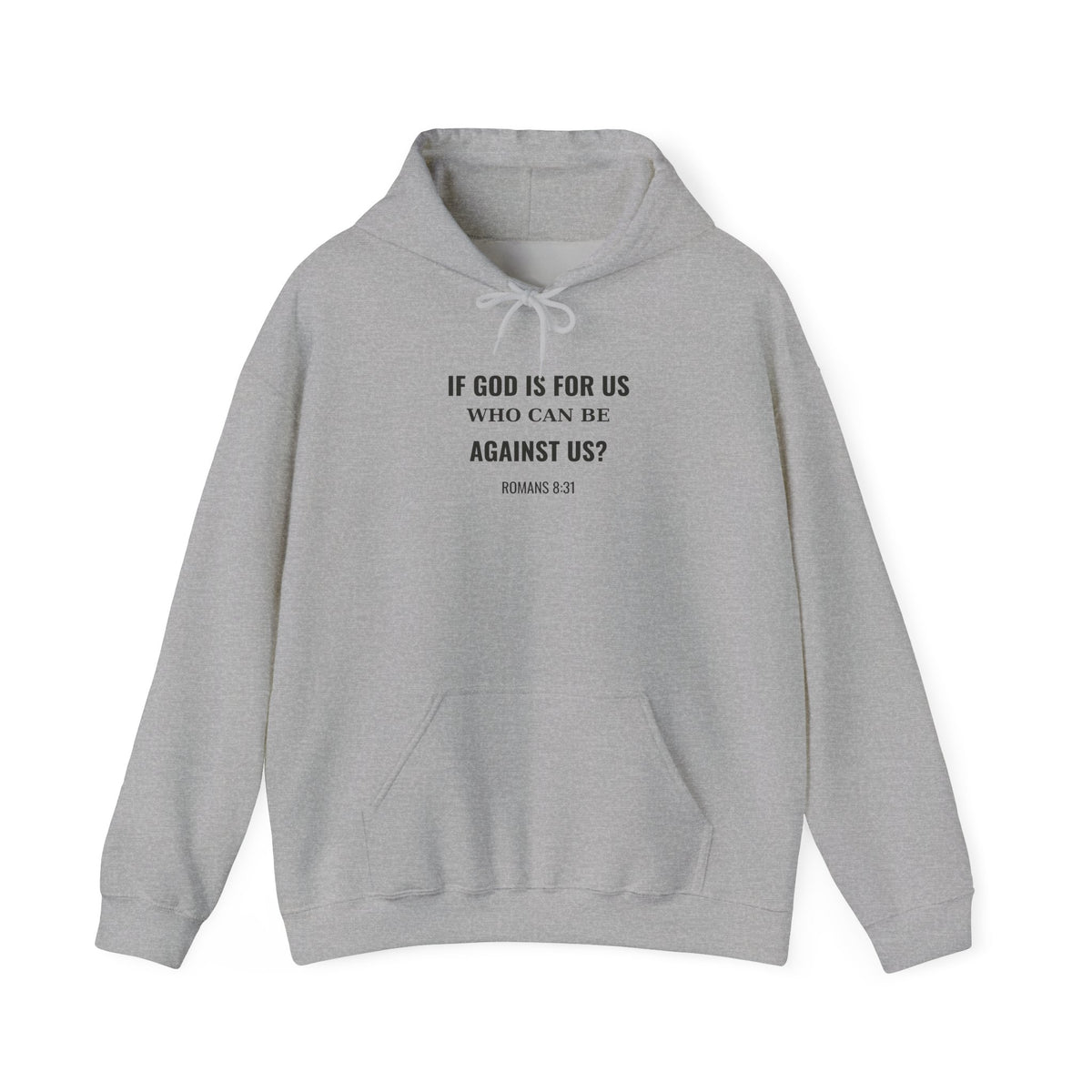 If God Is For Us Romans 8:31 hoodie in sport grey, front mockup