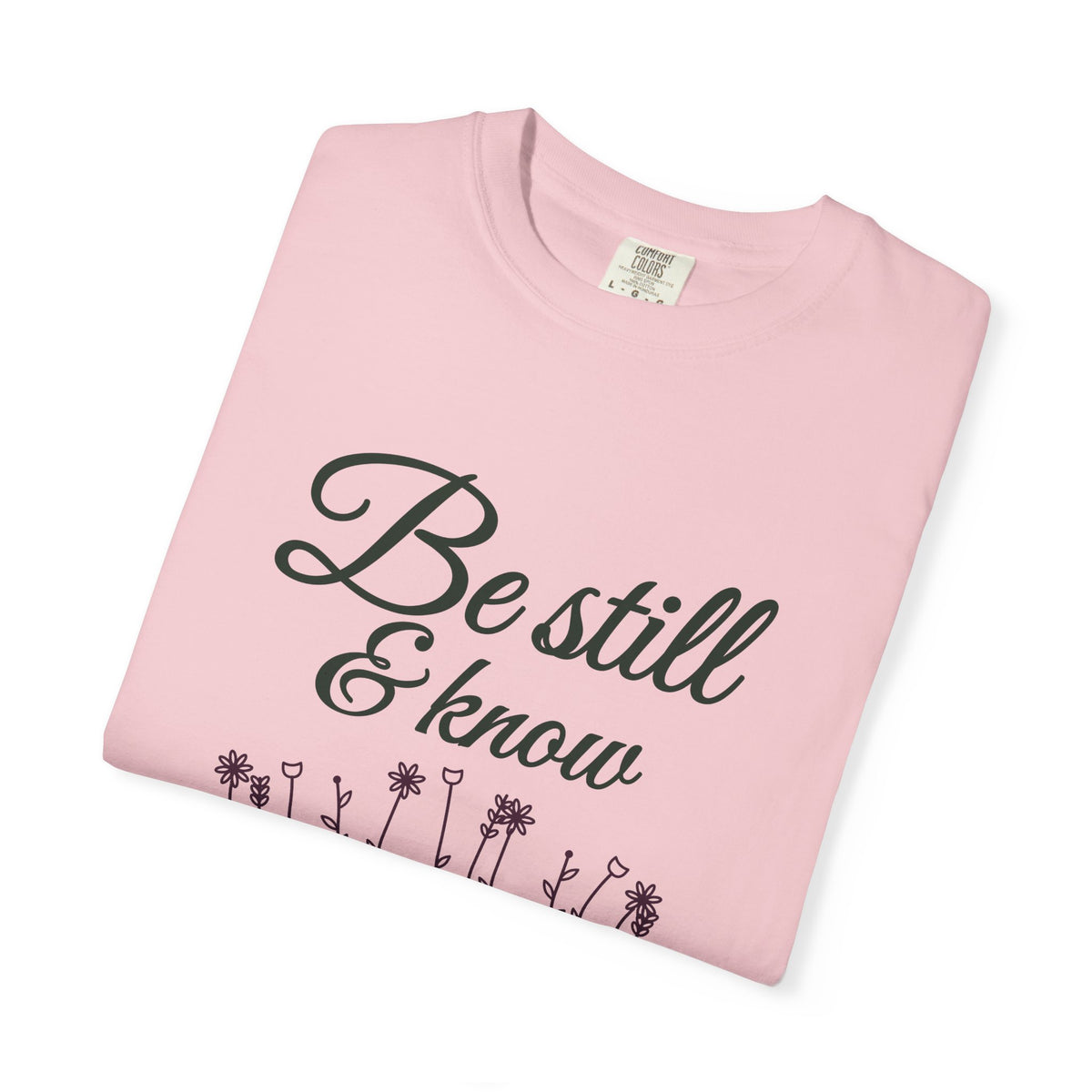Be Still & Know Wildflower Psalm 46:10 Christian tee in blossom, folded mockup