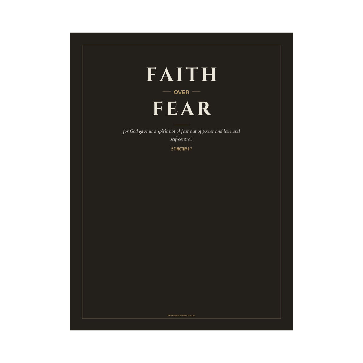 Faith Over Fear Scripture Print | 2 Timothy 1:7
