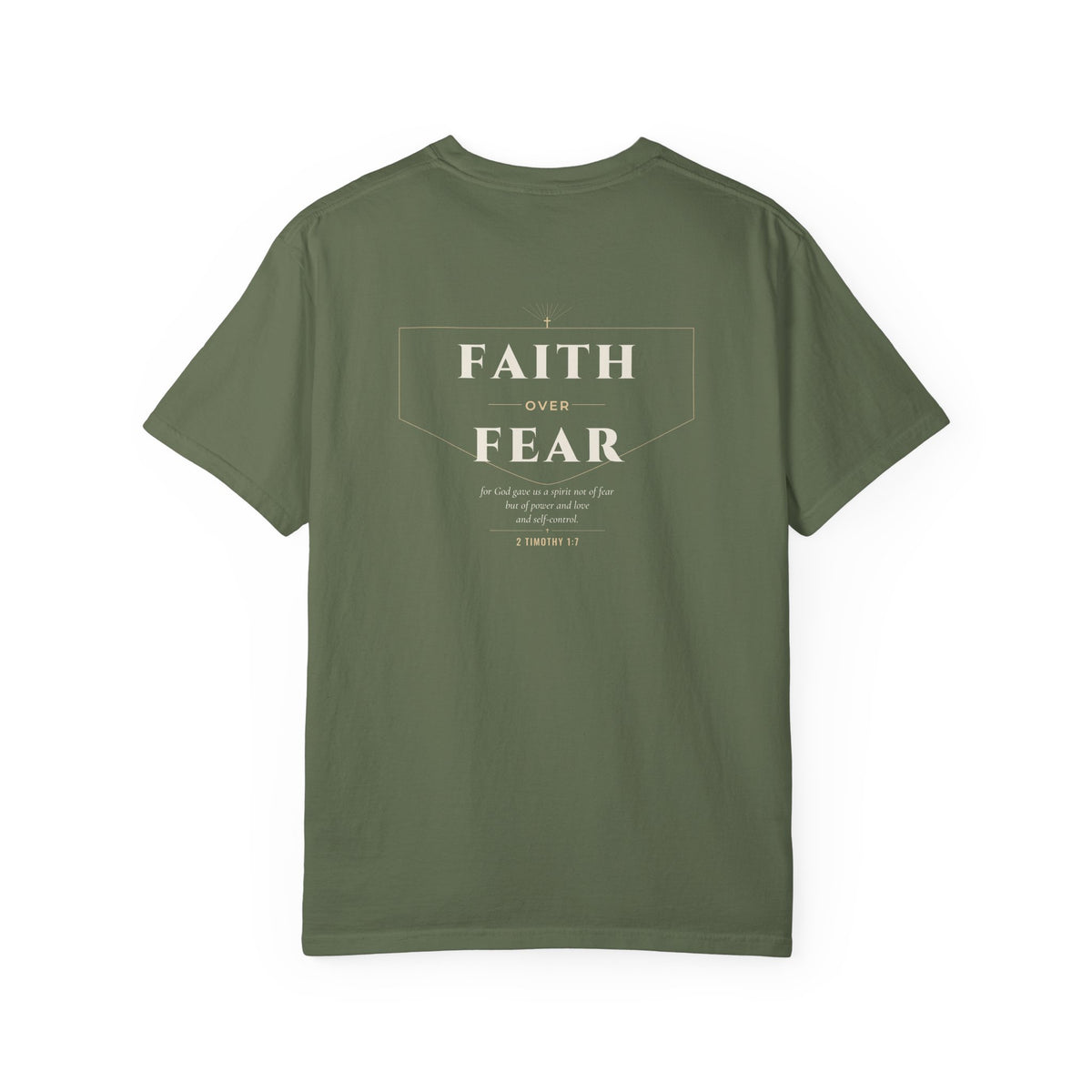 Faith Over Fear Tee | 2 Timothy 1:7