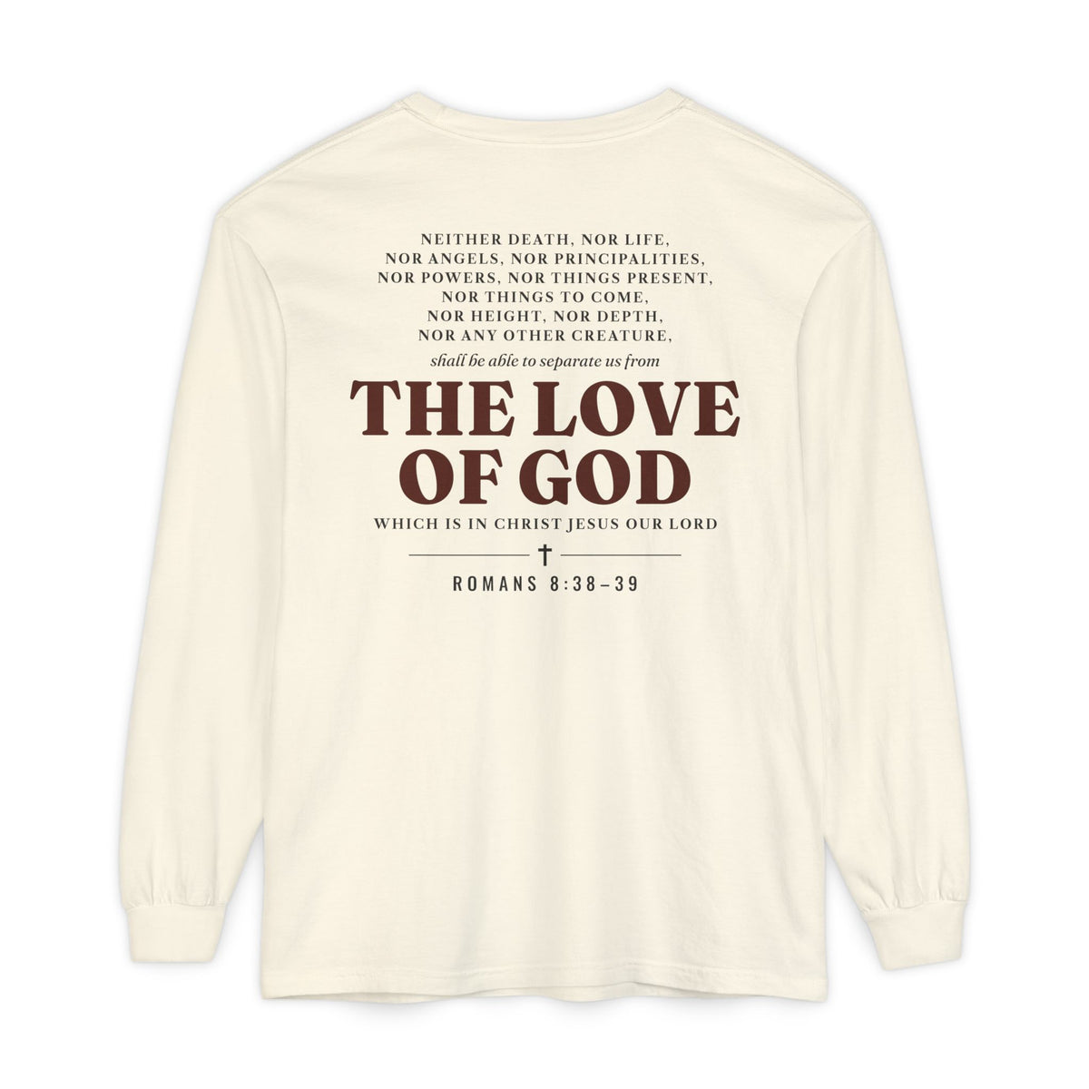 Nothing Can Separate Us Romans 8:38-39 long sleeve tee in Ivory, back print mockup