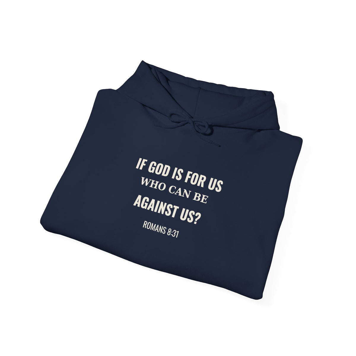 If God Is For Us Romans 8:31 hoodie in navy, folded mockup