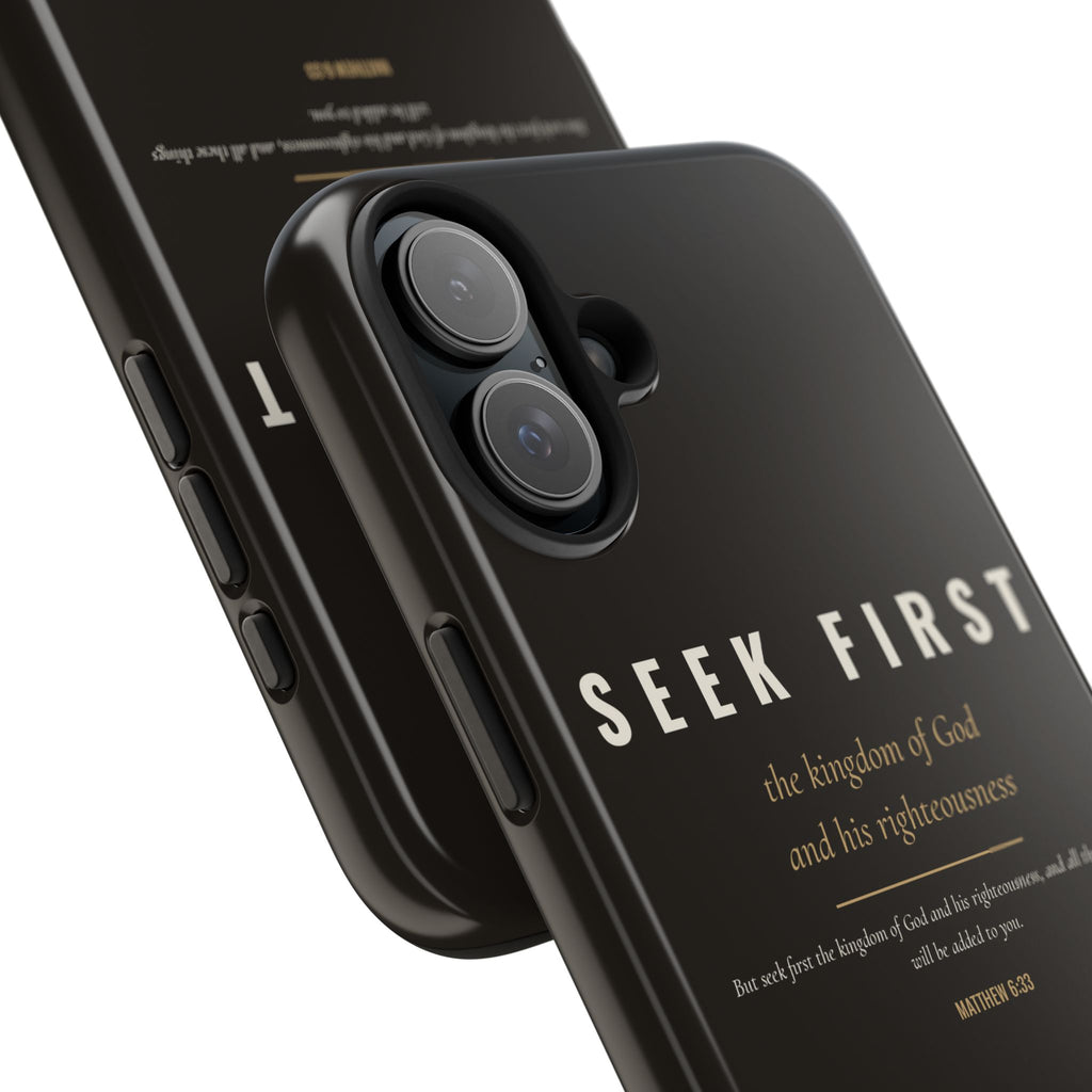Seek First Phone Case | Matthew 6:33
