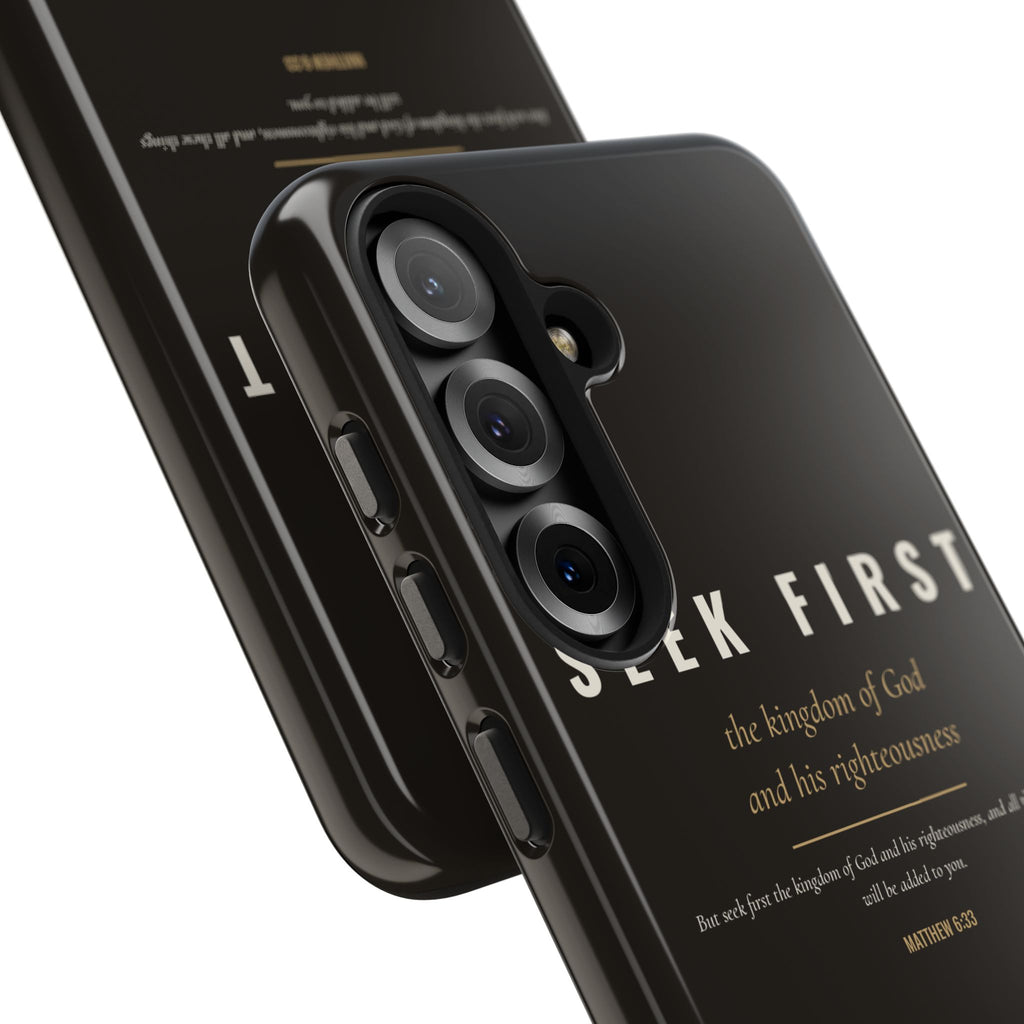 Seek First Phone Case | Matthew 6:33