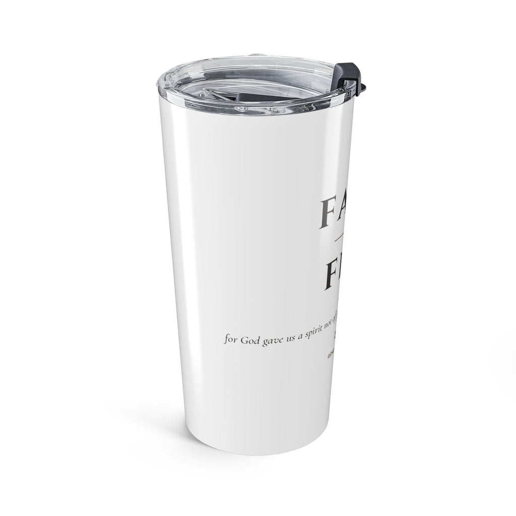 Faith Over Fear – 20oz Faith Tumbler