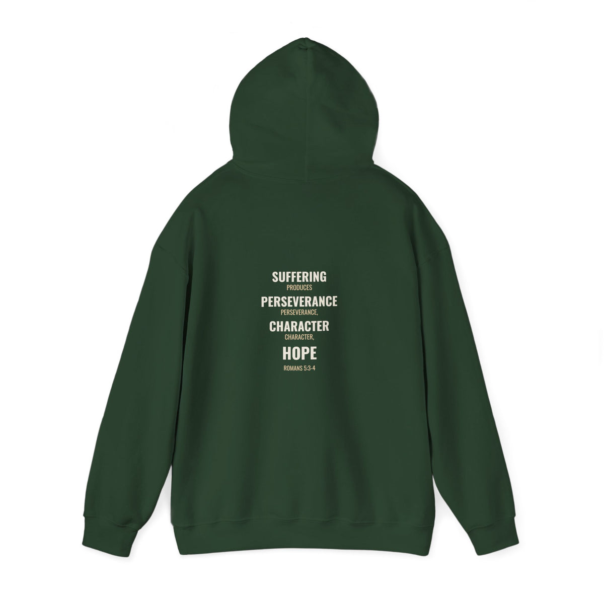 Suffering Produces Hope Romans 5:3-4 hoodie in forest green, back angle (Romans 5:3-4 back print) mockup
