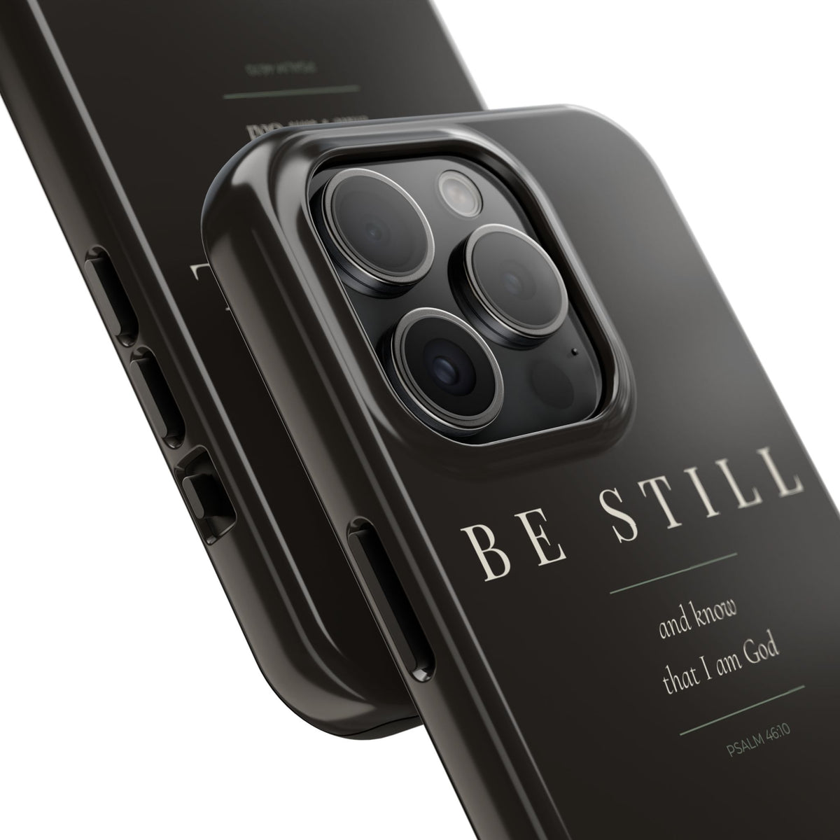 Be Still Phone Case | Psalm 46:10