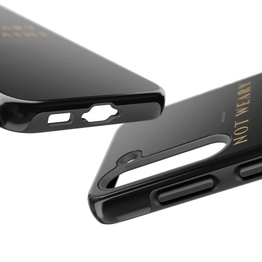 Not Weary Phone Case | Isaiah 40:31 — Black & Gold