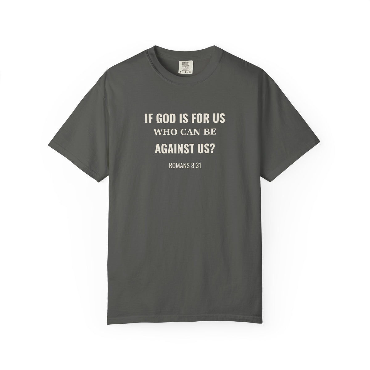 If God Is For Us Romans 8:31 tee in pepper, front mockup
