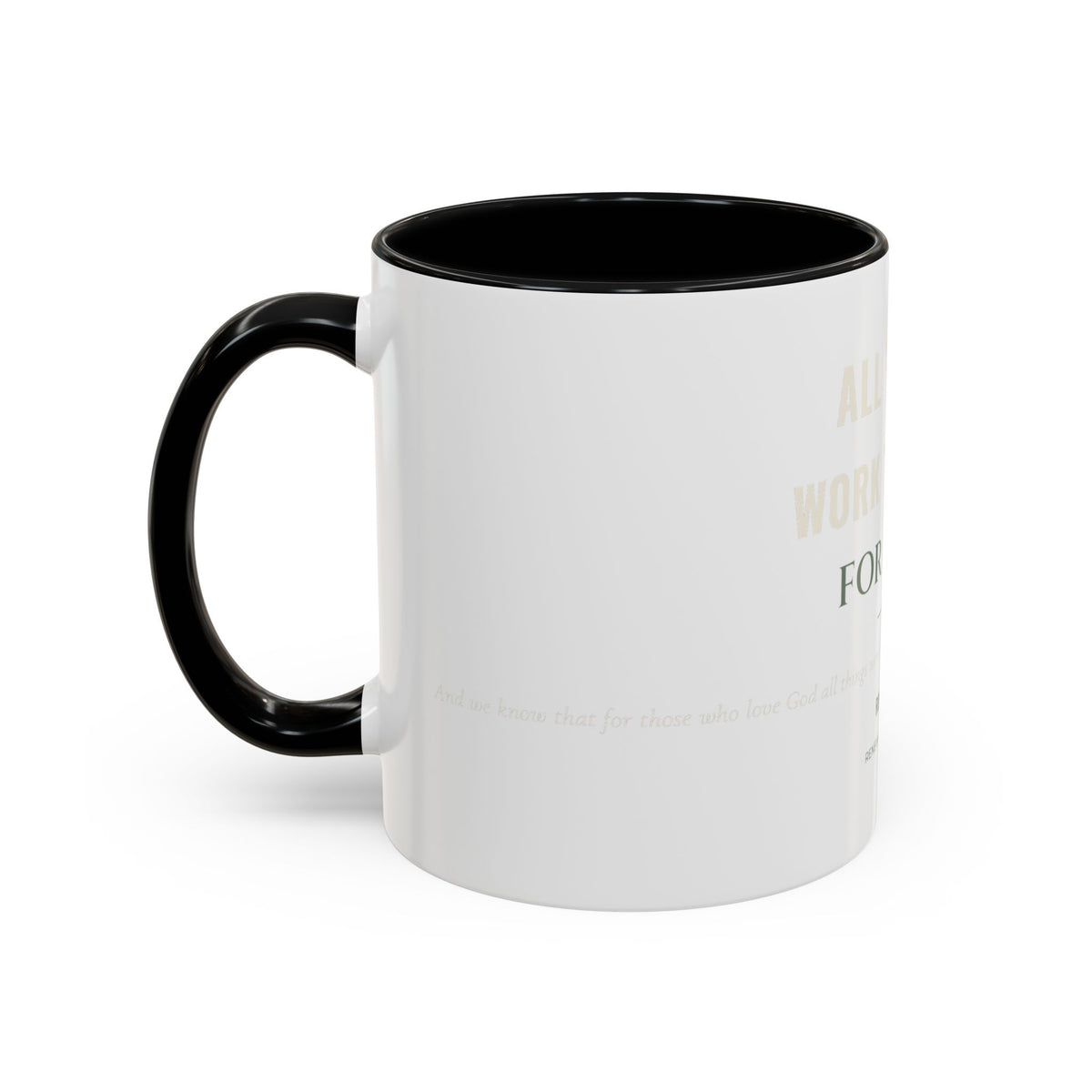 All Things Work Together – Accent Faith Mug