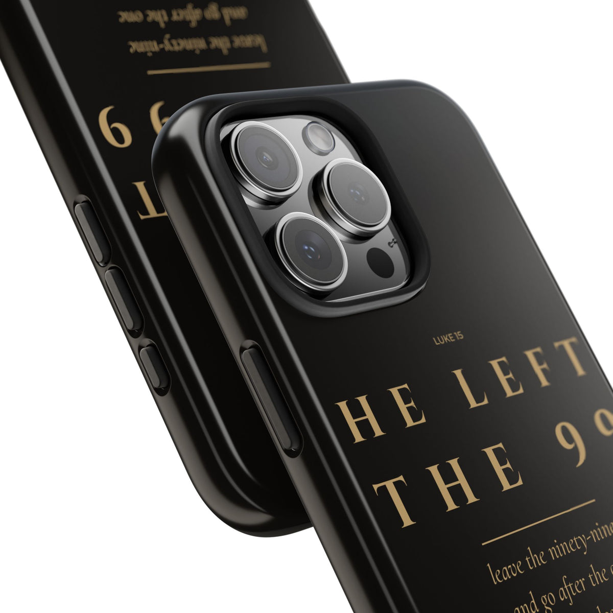 He Left the 99 Phone Case | Luke 15 — Black & Gold