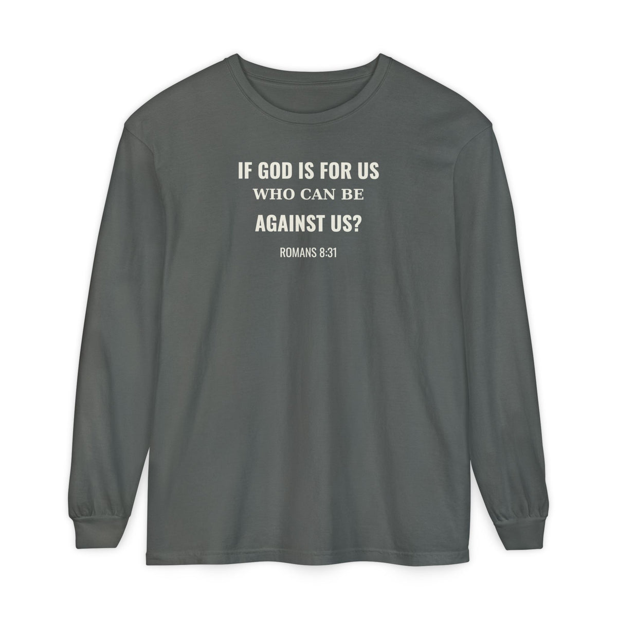 If God Is For Us Romans 8:31 long sleeve tee in pepper, front mockup
