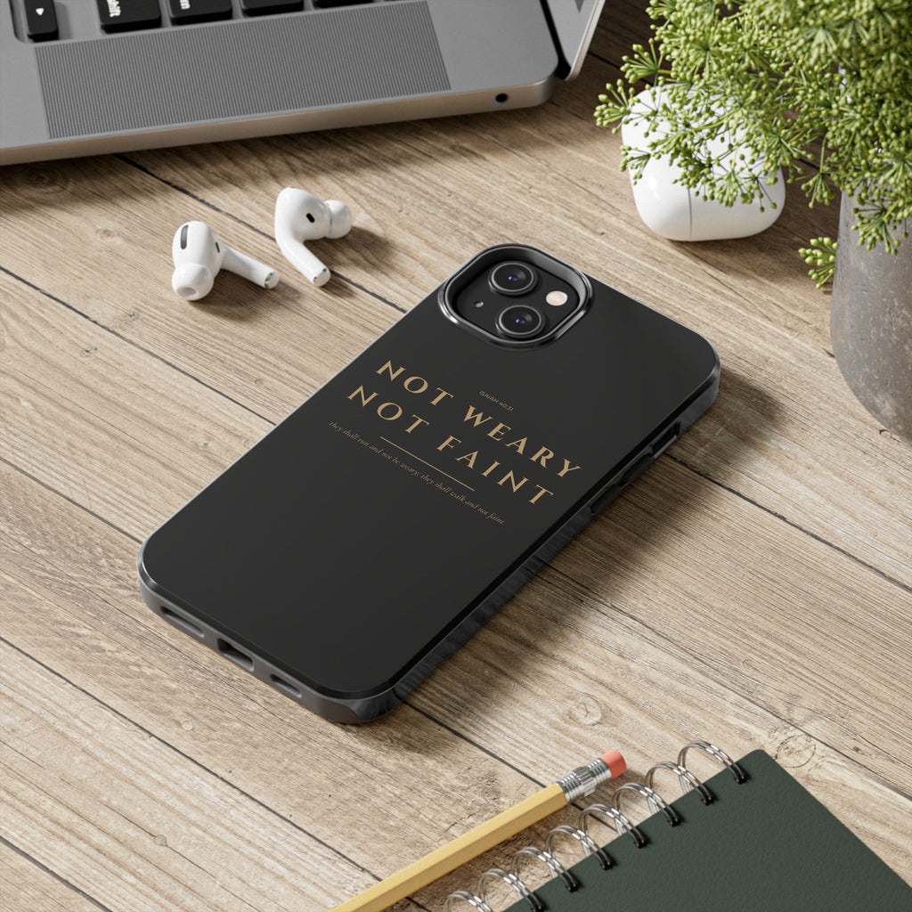 Not Weary Phone Case | Isaiah 40:31 — Black & Gold