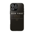 Seek First Phone Case | Matthew 6:33