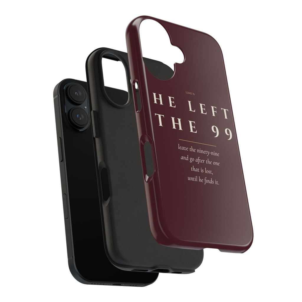 He Left the 99 Phone Case | Luke 15 — Burgundy