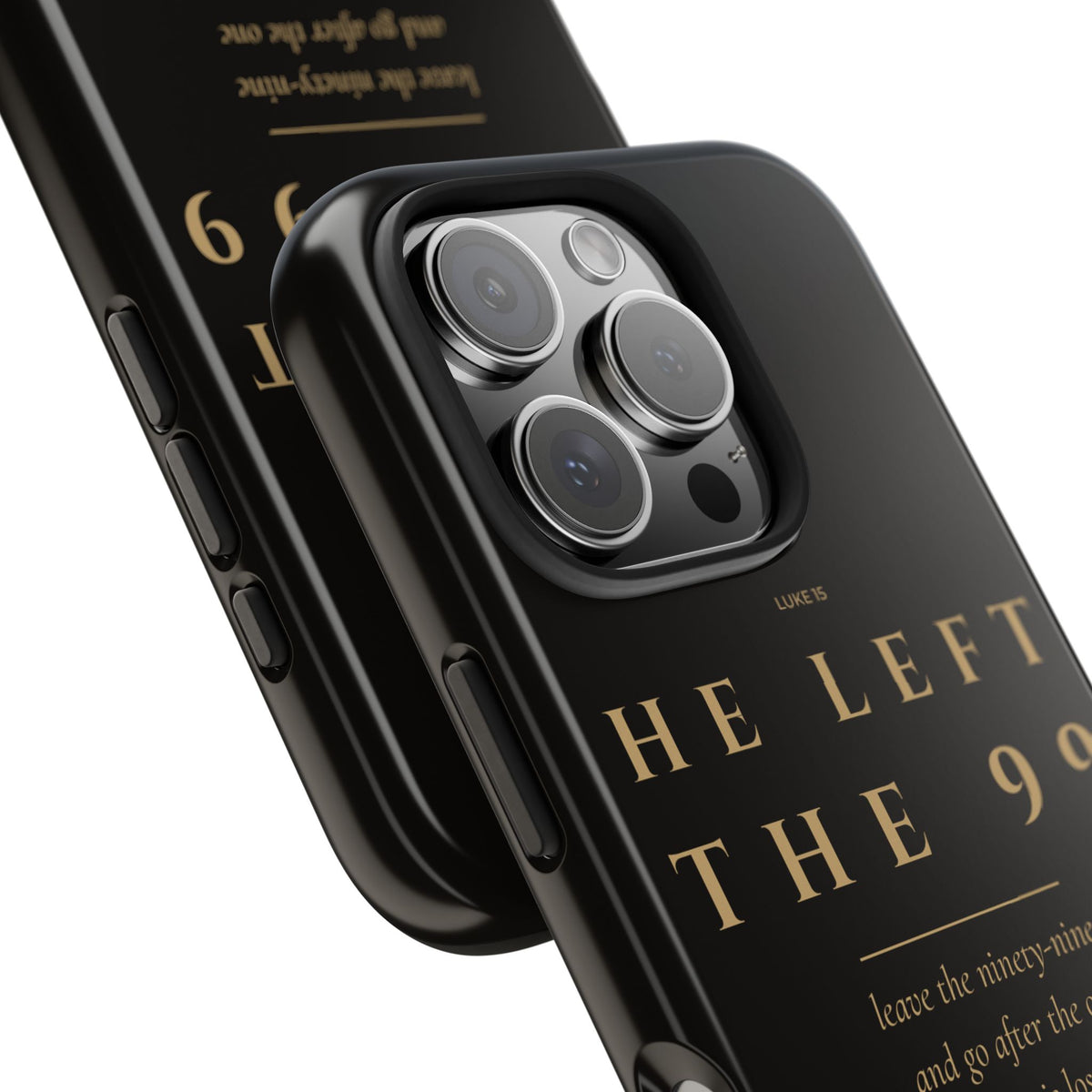 He Left the 99 Phone Case | Luke 15 — Black & Gold