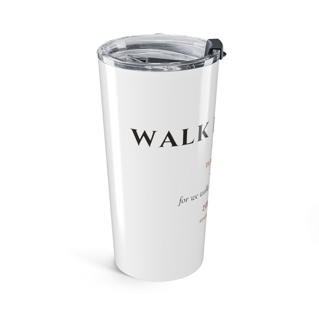 Walk by Faith – 20oz Faith Tumbler