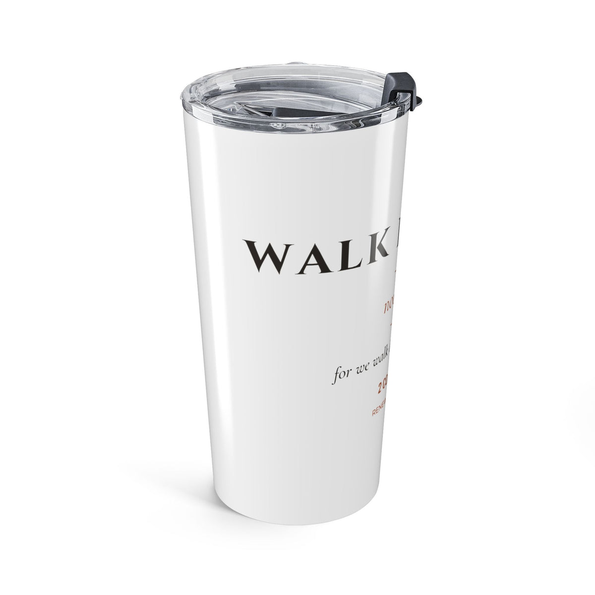 Walk by Faith – 20oz Faith Tumbler