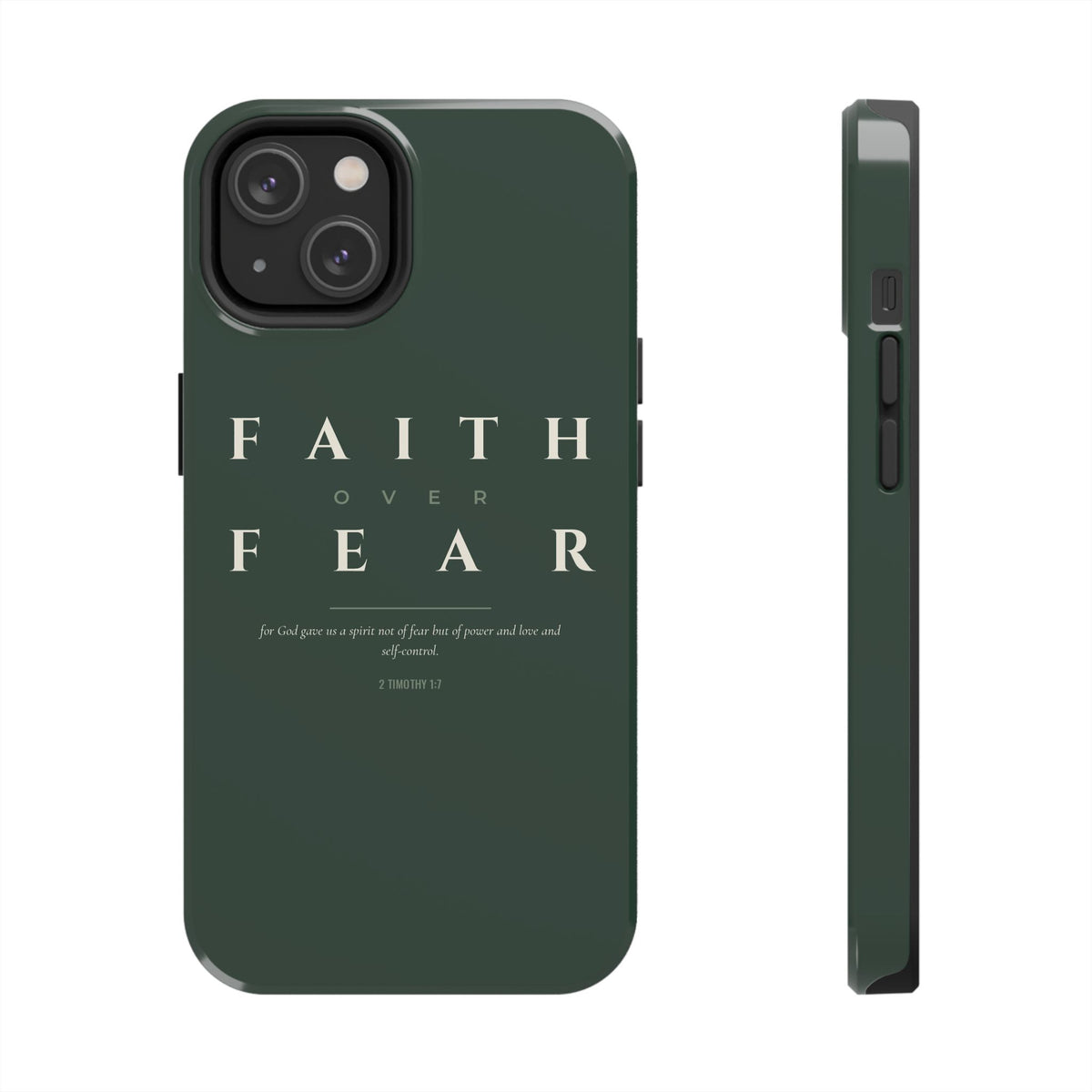 Faith Over Fear Phone Case | 2 Timothy 1:7 — Sage