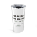 All Things Work Together – 20oz Faith Tumbler
