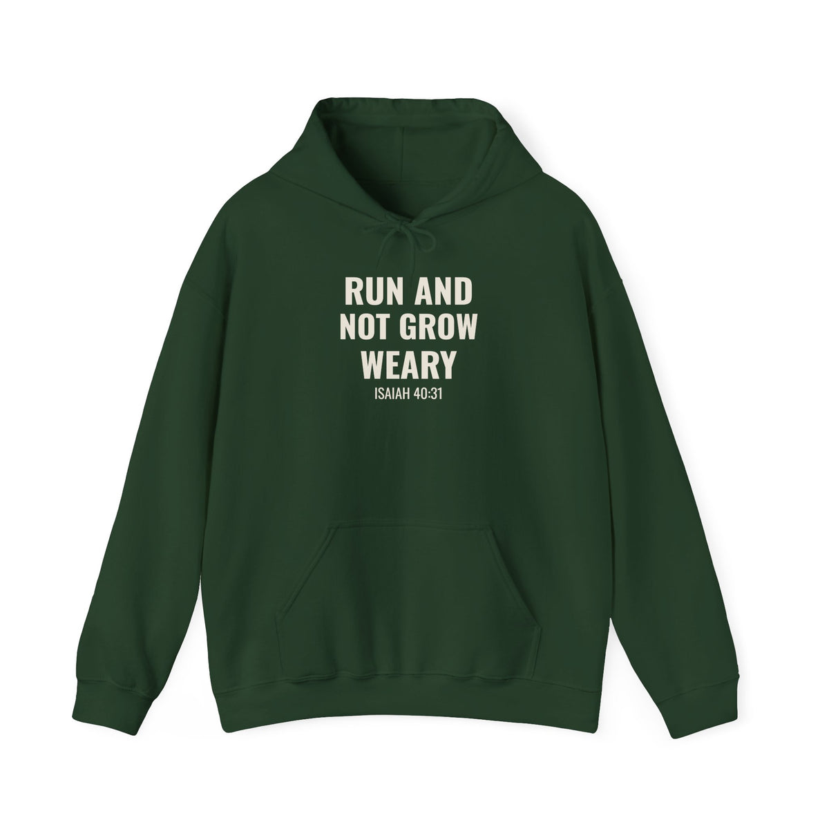 Run and Not Grow Weary Isaiah 40:31 hoodie in forest green, front mockup