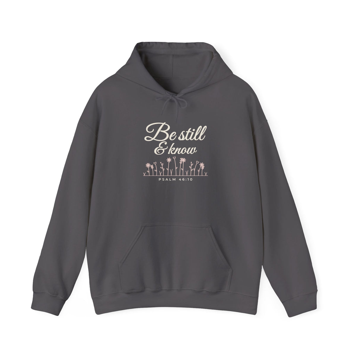 Be Still & Know Wildflower Psalm 46:10 Christian hoodie in charcoal, front mockup