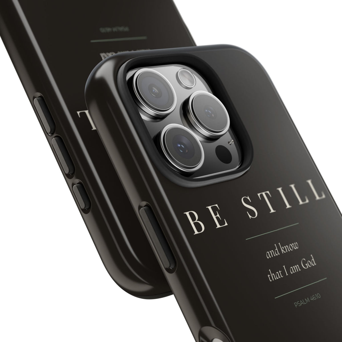 Be Still Phone Case | Psalm 46:10