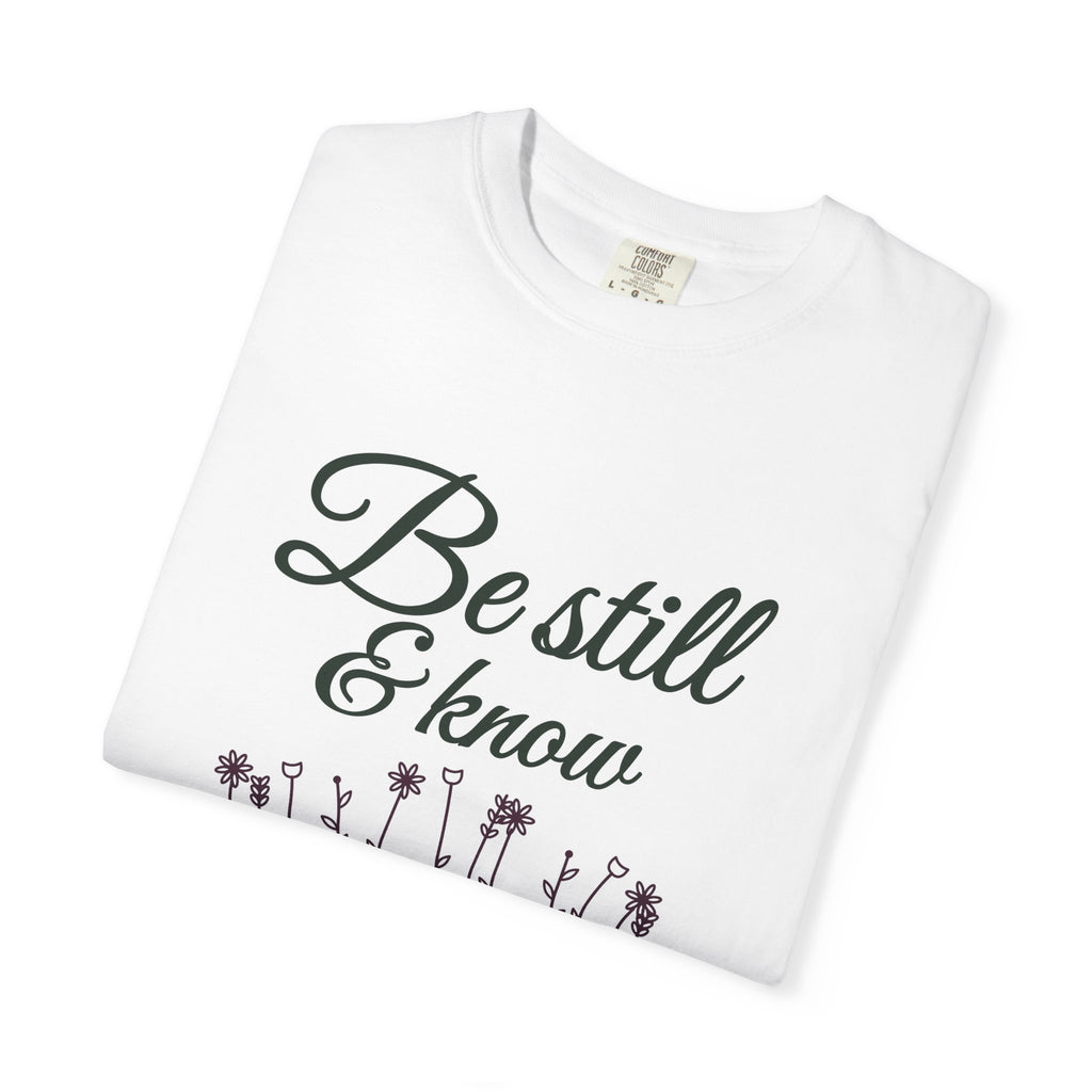 Be Still & Know Wildflower Psalm 46:10 Christian tee in white, folded mockup