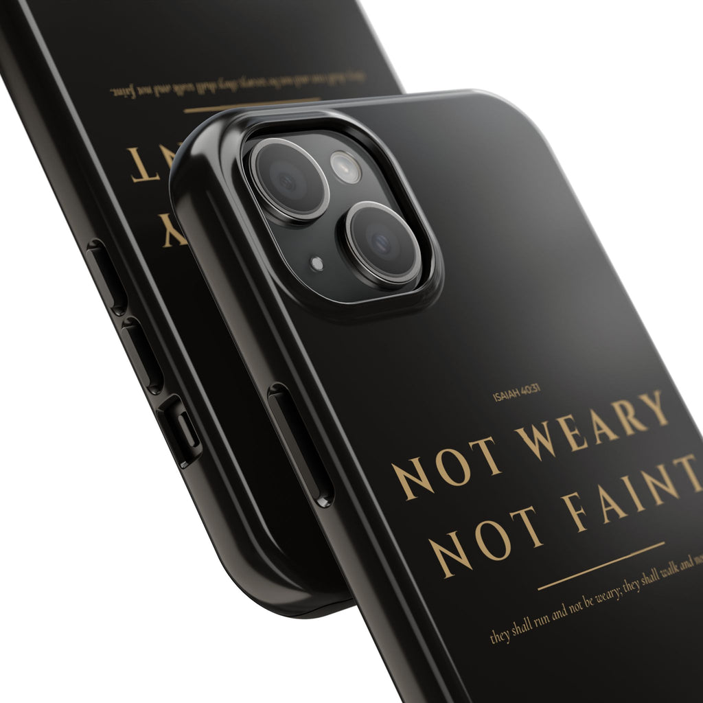 Not Weary Phone Case | Isaiah 40:31 — Black & Gold