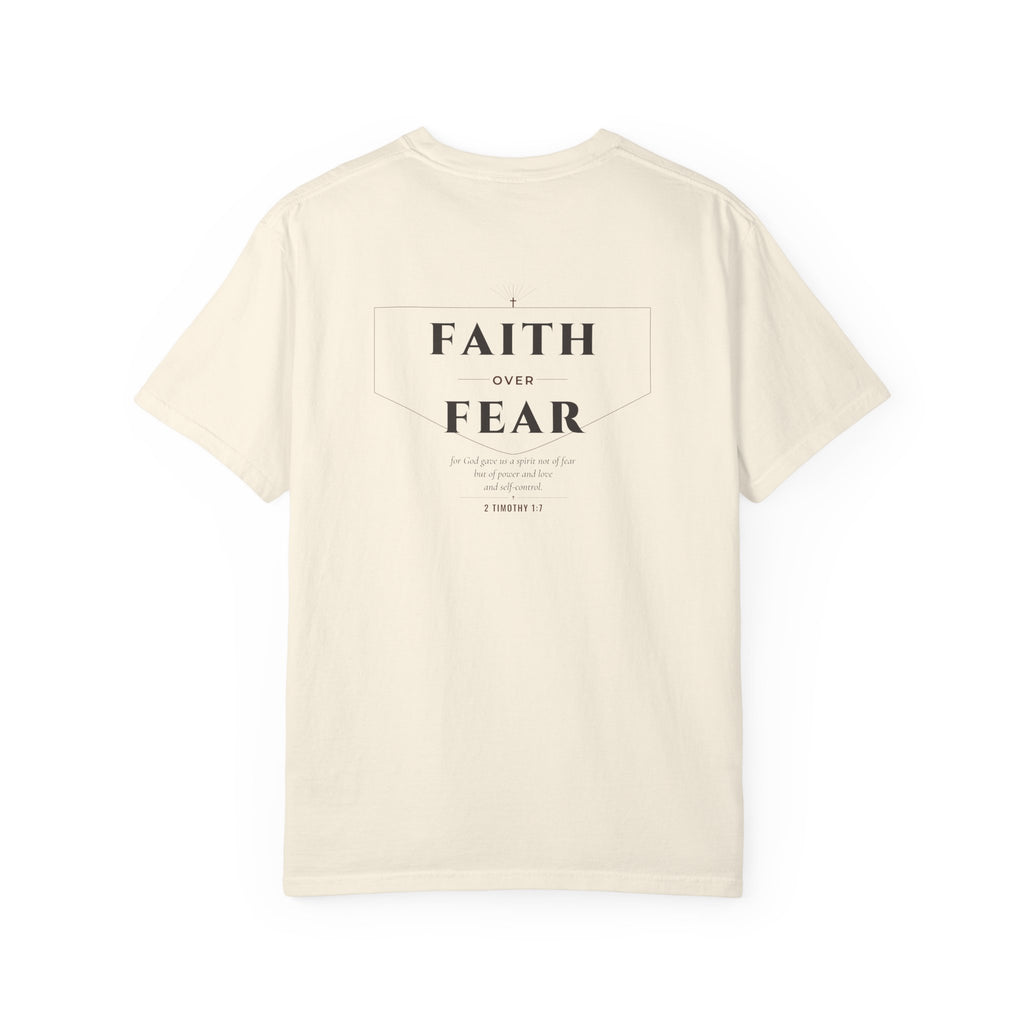 Faith Over Fear Tee | 2 Timothy 1:7