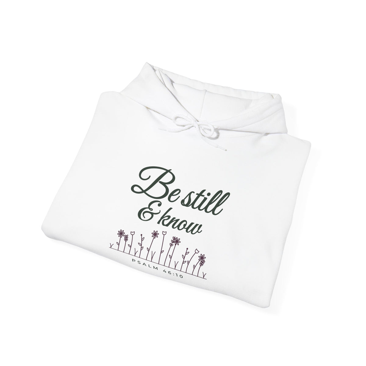 Be Still & Know Wildflower Psalm 46:10 Christian hoodie in white, folded mockup