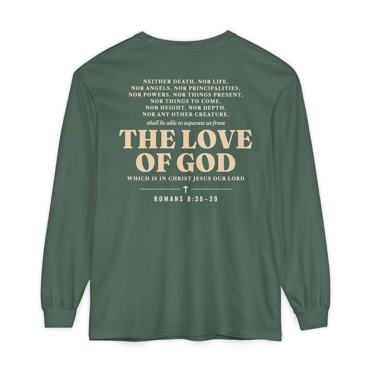 Nothing Can Separate Us Romans 8:38-39 long sleeve tee in Blue Spruce, back print mockup