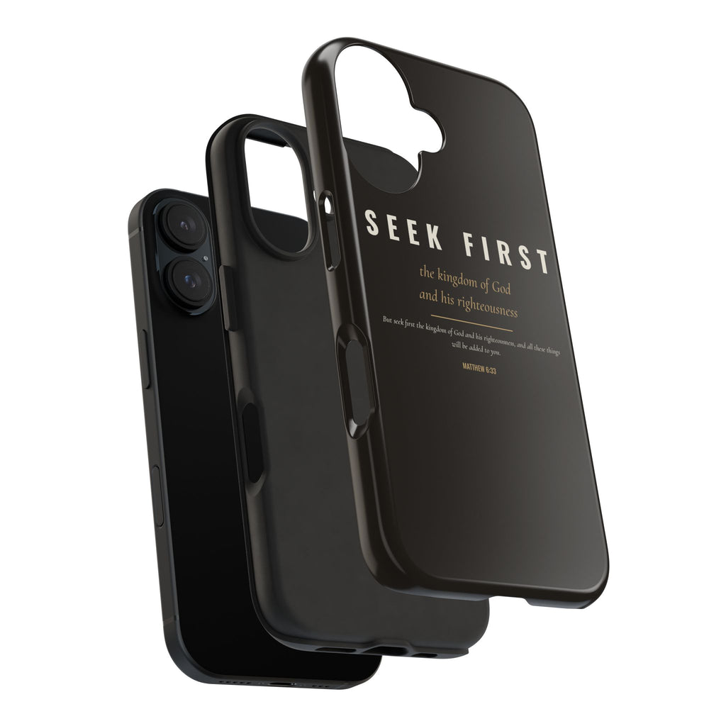 Seek First Phone Case | Matthew 6:33