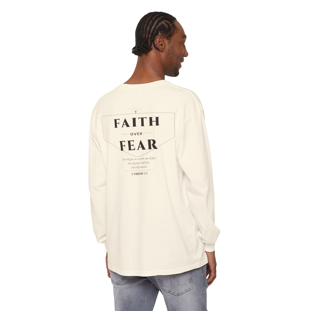 Faith Over Fear Long Sleeve Tee | 2 Timothy 1:7