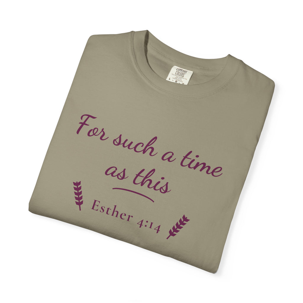 For Such a Time as This Esther 4:14 tee in sandstone, folded mockup