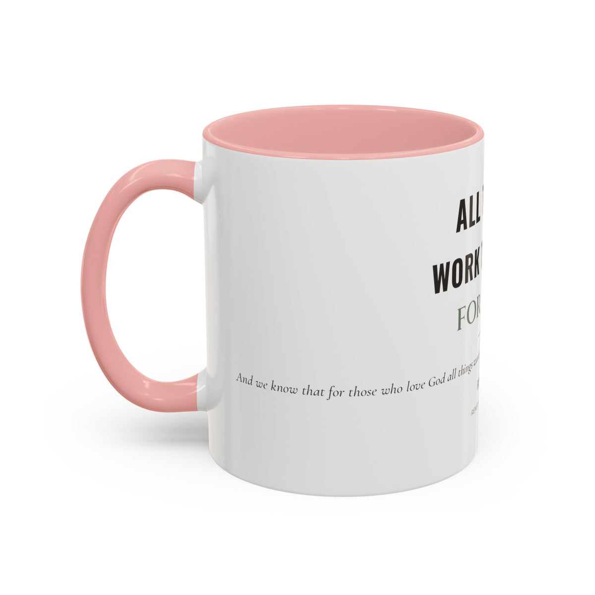 All Things Work Together – Accent Faith Mug