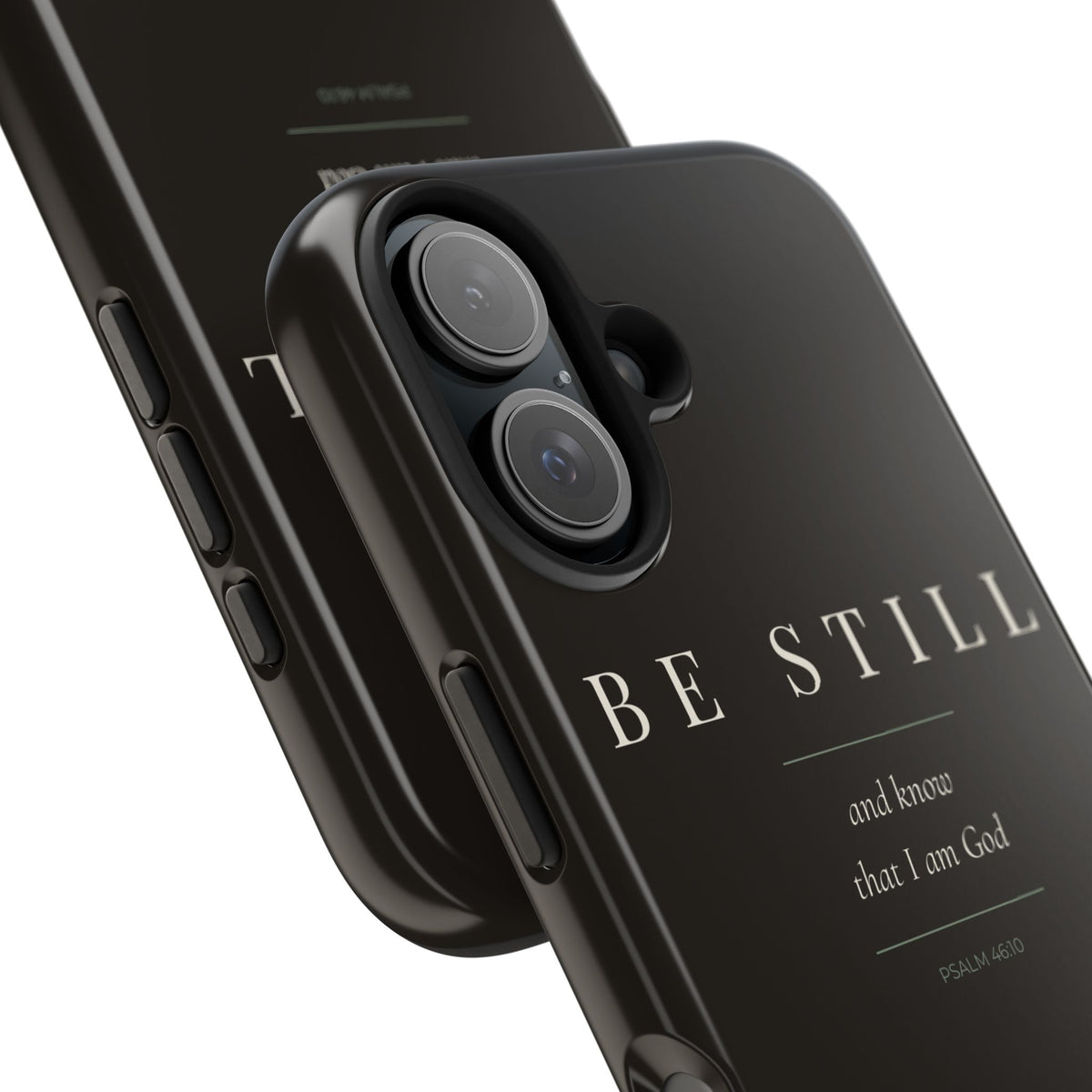 Be Still Phone Case | Psalm 46:10
