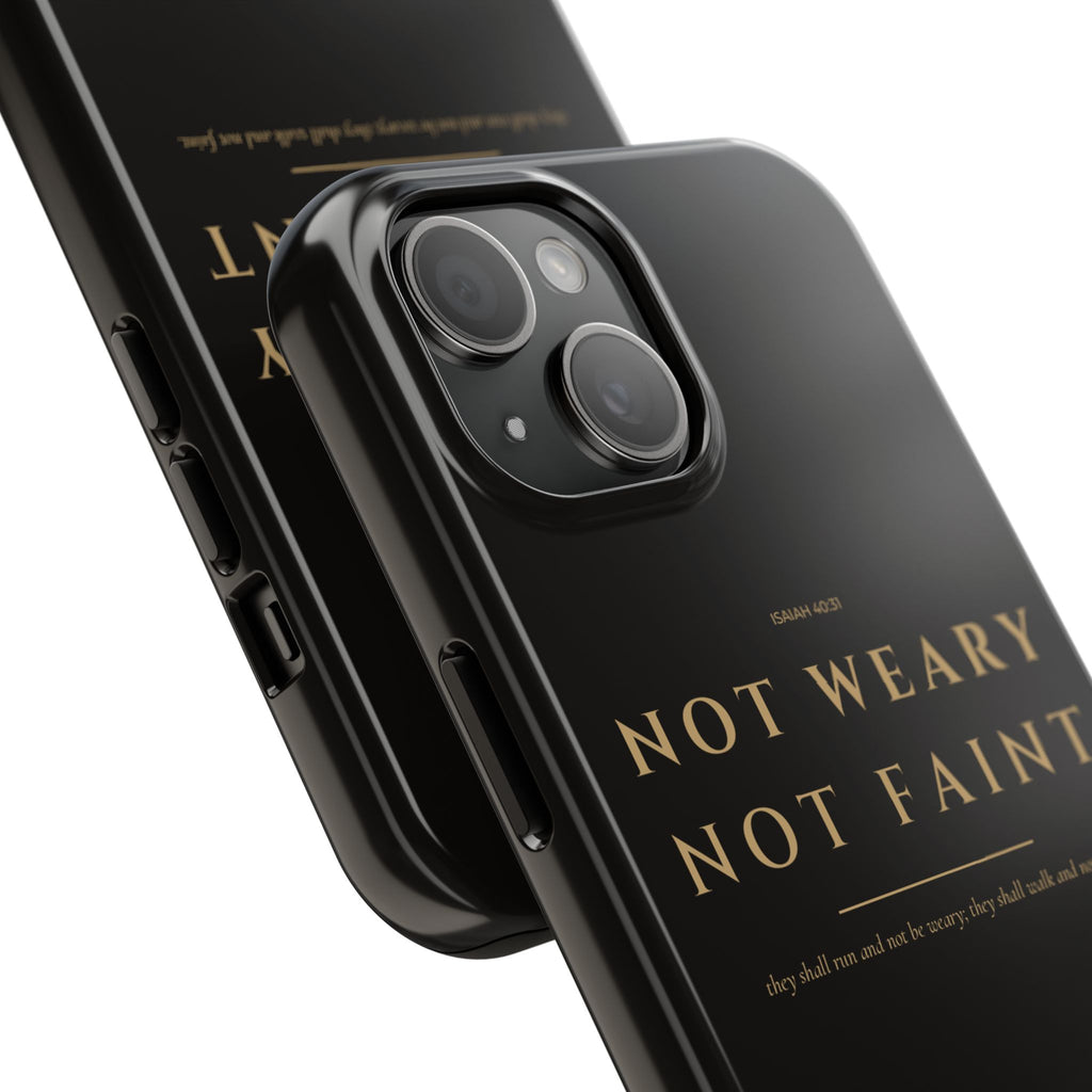 Not Weary Phone Case | Isaiah 40:31 — Black & Gold