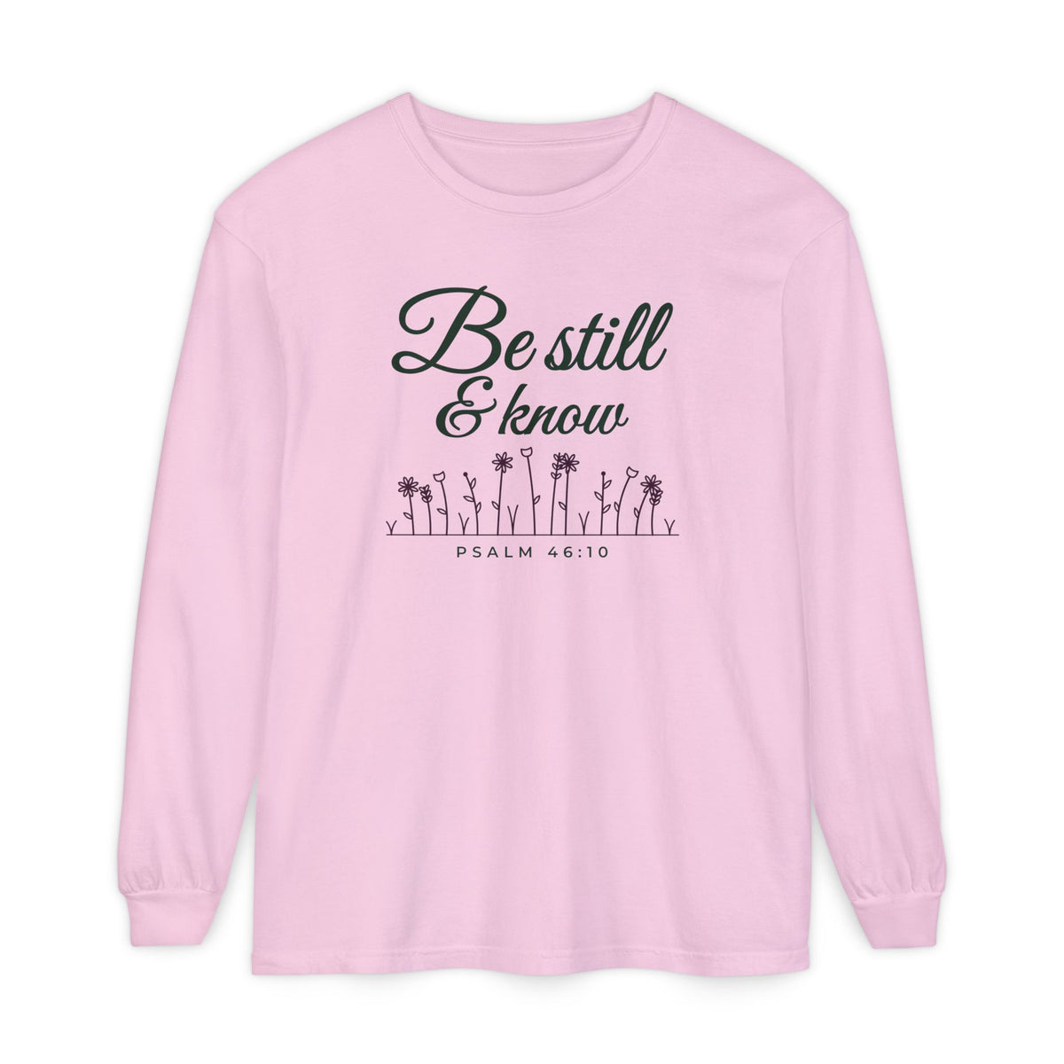Be Still & Know Wildflower Psalm 46:10 Christian long sleeve tee in blossom, front mockup
