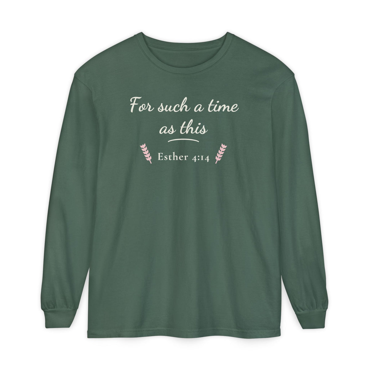 For Such a Time as This Esther 4:14 long sleeve tee in blue spruce, front mockup