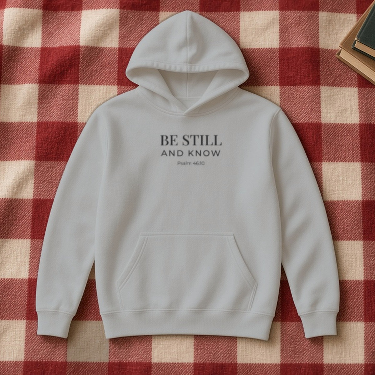 Be Still and Know Psalm 46:10 sport grey hoodie, flat lay